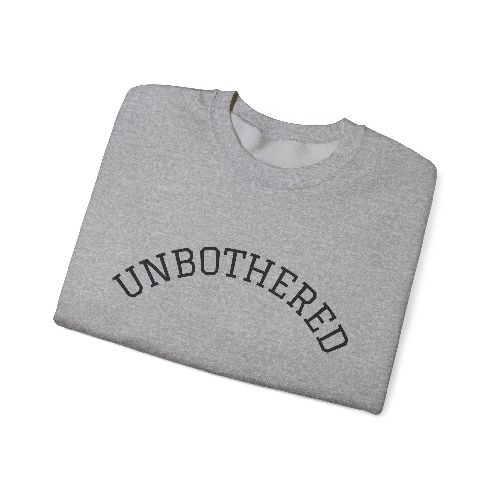 Unbothered Sweatshirt — Minimal Arch Logo Crewneck