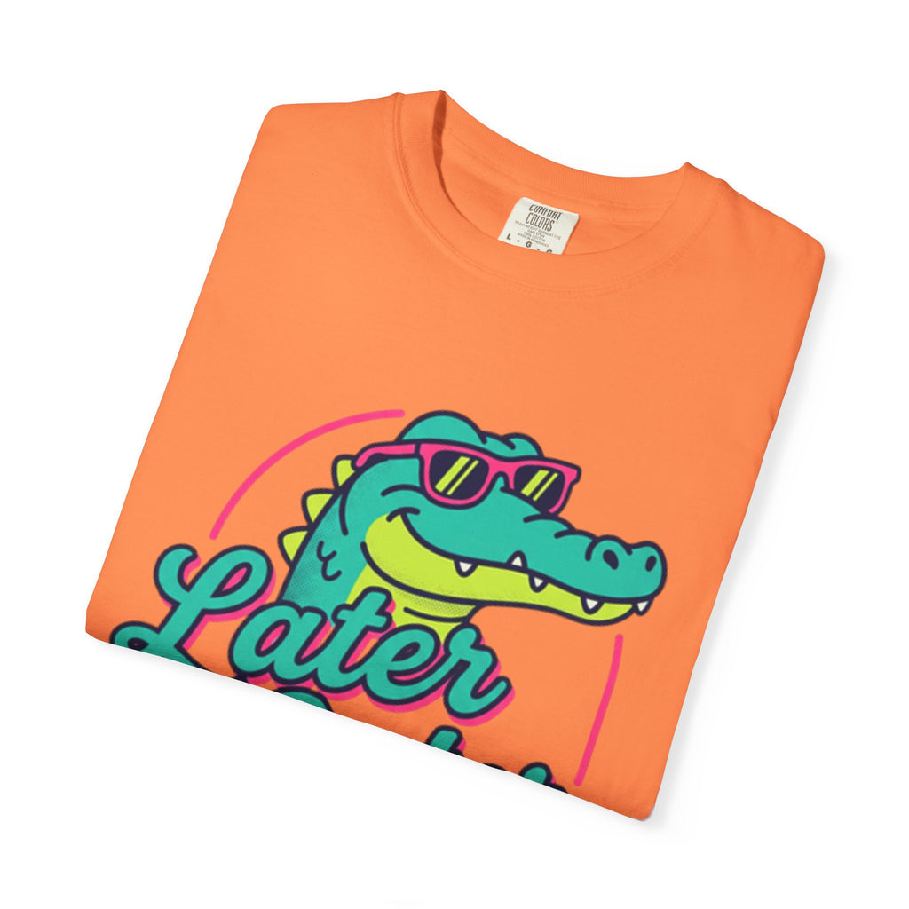 Later Gater T-Shirt — Retro Cool Alligator Graphic Tee