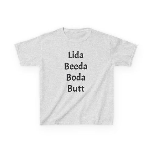 Kids Tee — Playful 'Lida Beeda Boda Butt' Funny Text Shirt