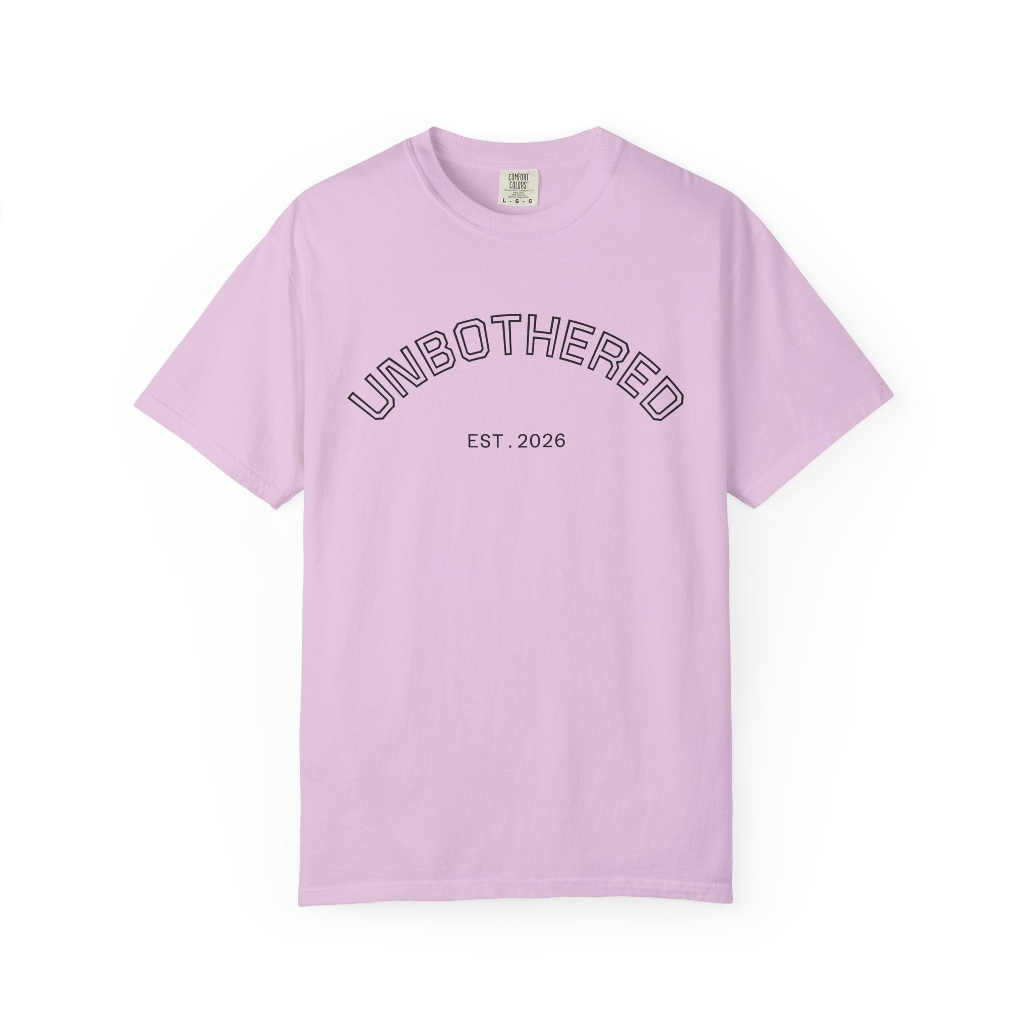 Unbothered Graphic T-Shirt — Minimal 'UNBOTHERED EST. 2026' Crew Tee