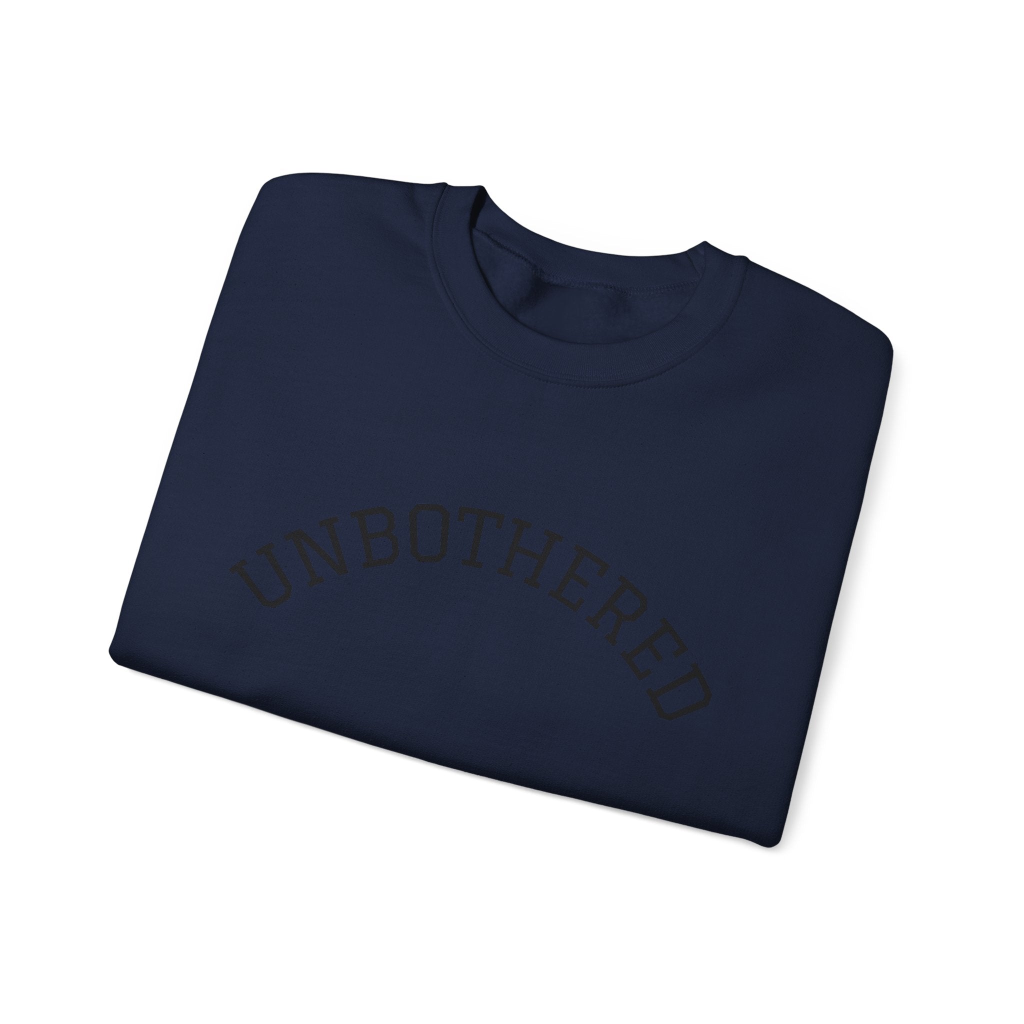 Unbothered Sweatshirt — Minimal Arch Logo Crewneck