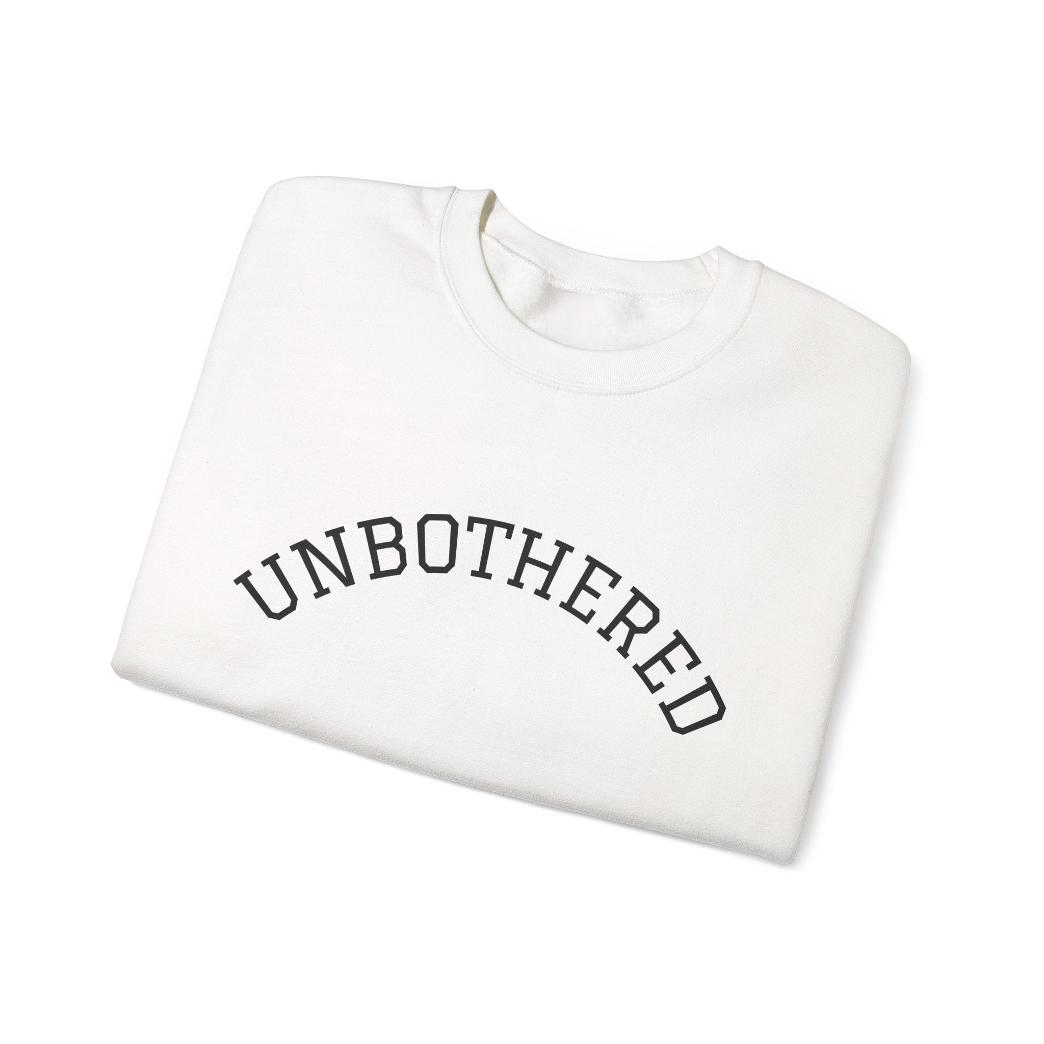 Unbothered Sweatshirt — Minimal Arch Logo Crewneck