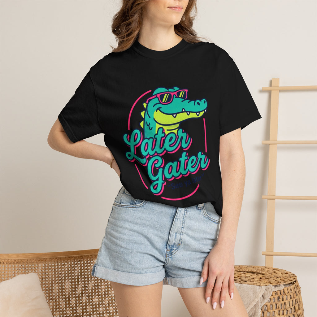 Later Gater T-Shirt — Retro Cool Alligator Graphic Tee
